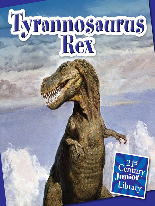 Lucia Raatma创作的Tyrannosaurus Rex作品的详细信息 - 可供借阅